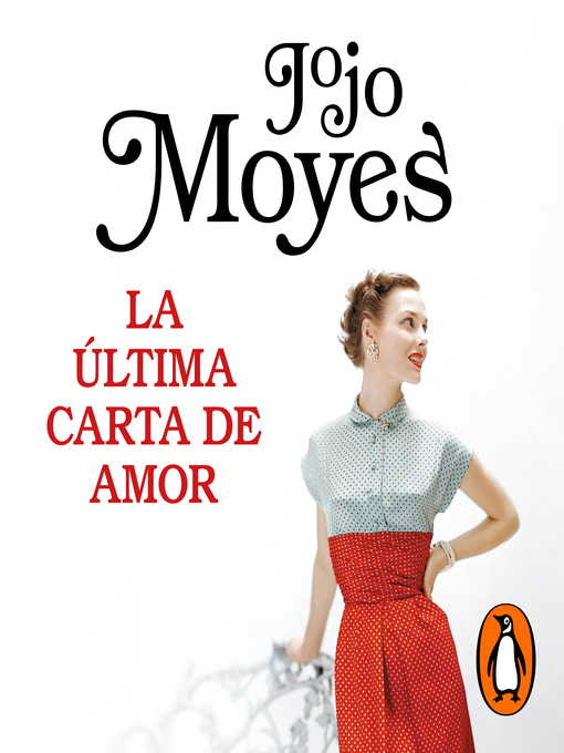 Title details for La última carta de amor by Jojo Moyes - Available